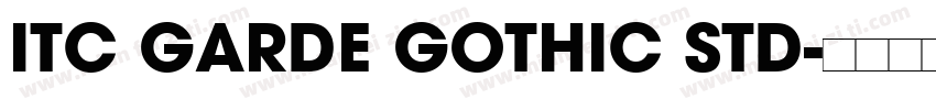 ITC GARDE GOTHIC STD字体转换